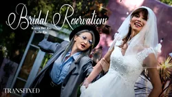 Bridal Reservations