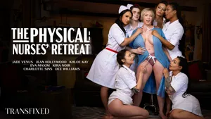 The Physical: Nurses' Retreat