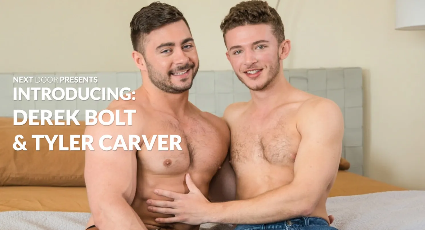 Introducing Derek Bolt & Tyler Carver Introducing Derek Bolt & Tyler Carver