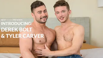 Introducing Derek Bolt & Tyler Carver Introducing Derek Bolt & Tyler Carver