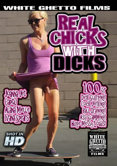 Real Chicks With Dicks