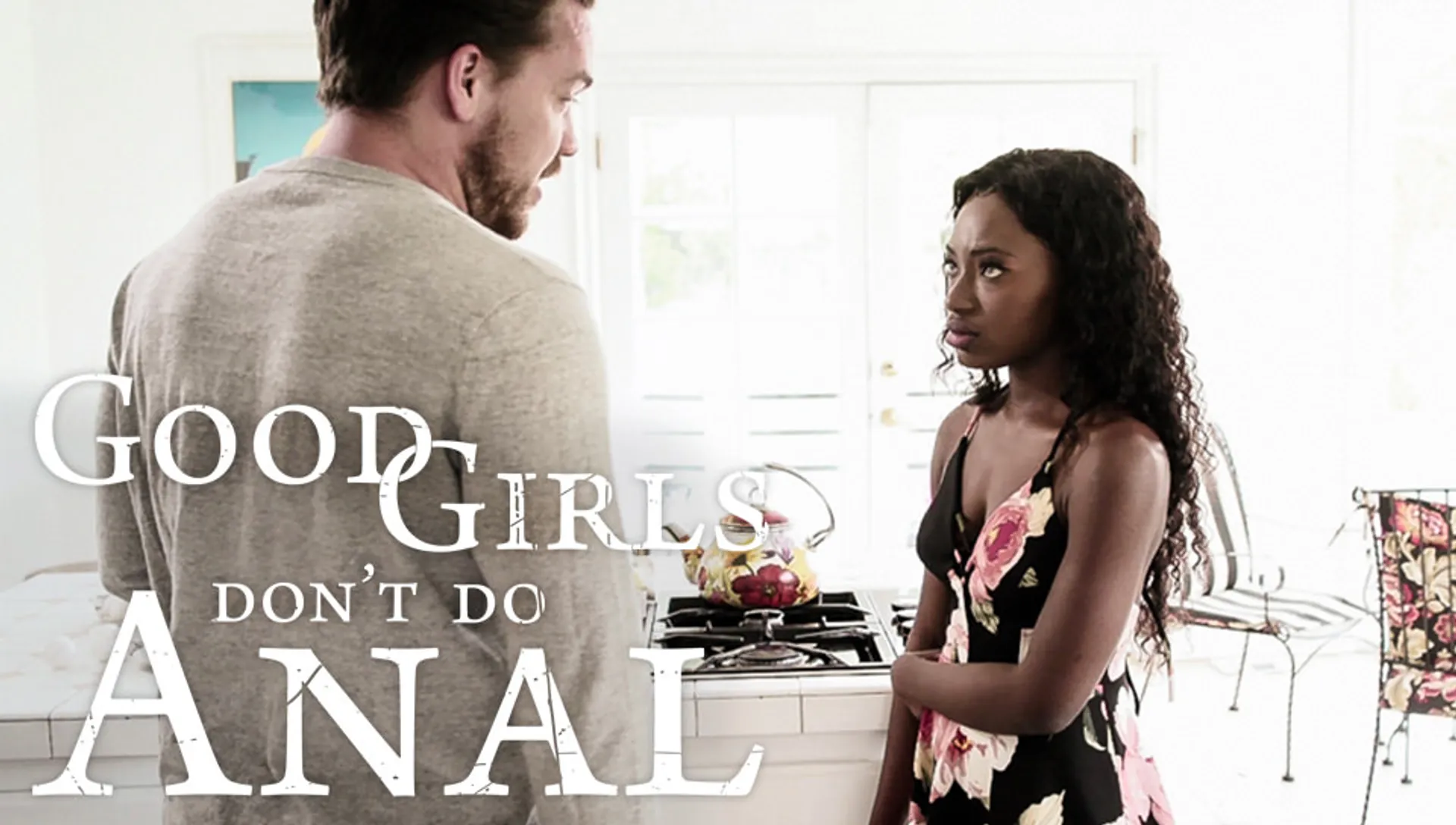 Good Girls Don't Do Anal