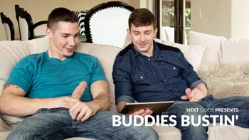 Buddies Bustin' Buddies Bustin'
