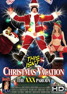 This Isn't Christmas Vacation - The XXX Parody