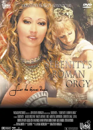 Serenity's Roman Orgy