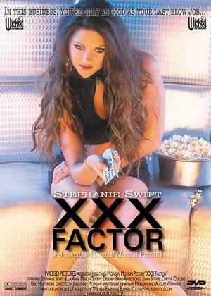 The XXX Factor