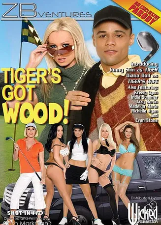 Tiger's Got Wood