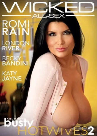 Axel Braun's Busty Hotwives 2