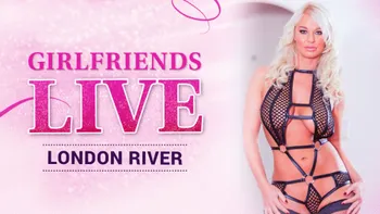 Girlfriends Live - London River