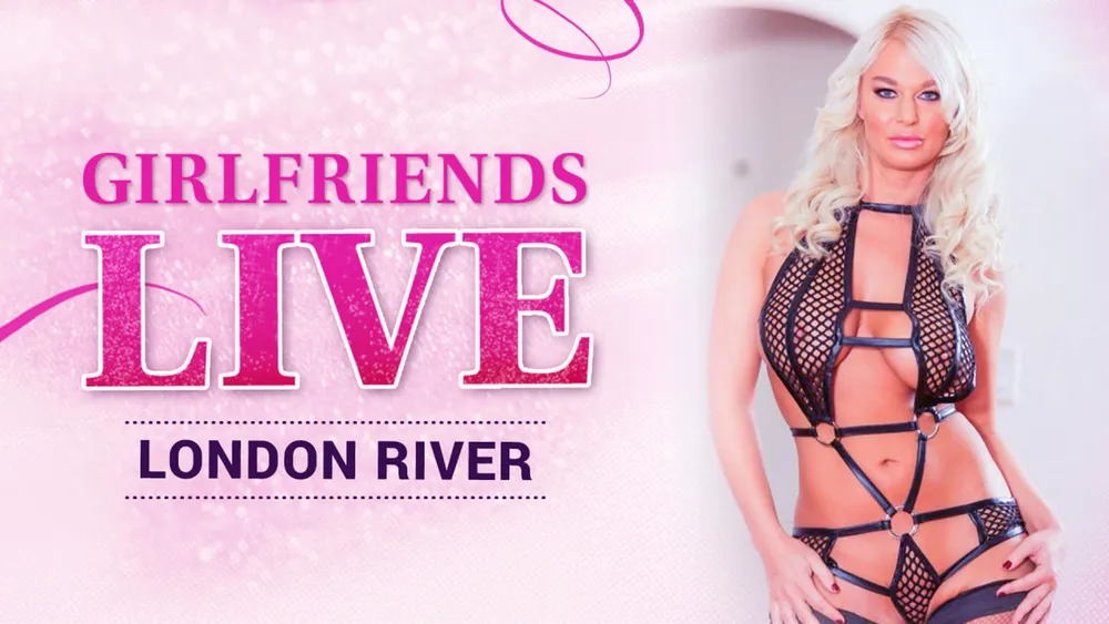 Girlfriends Live - London River