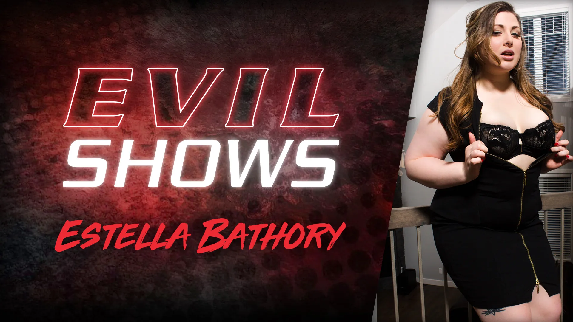 Evil Shows - Estella Bathory, Scene #01