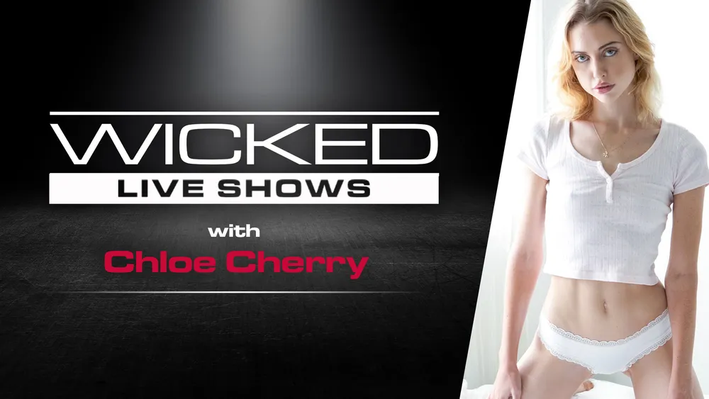 Wicked Live - Chloe Cherry
