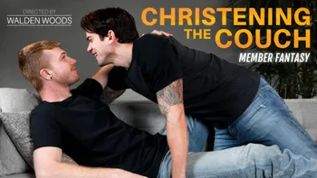 Christening The Couch - Member Fantasy
