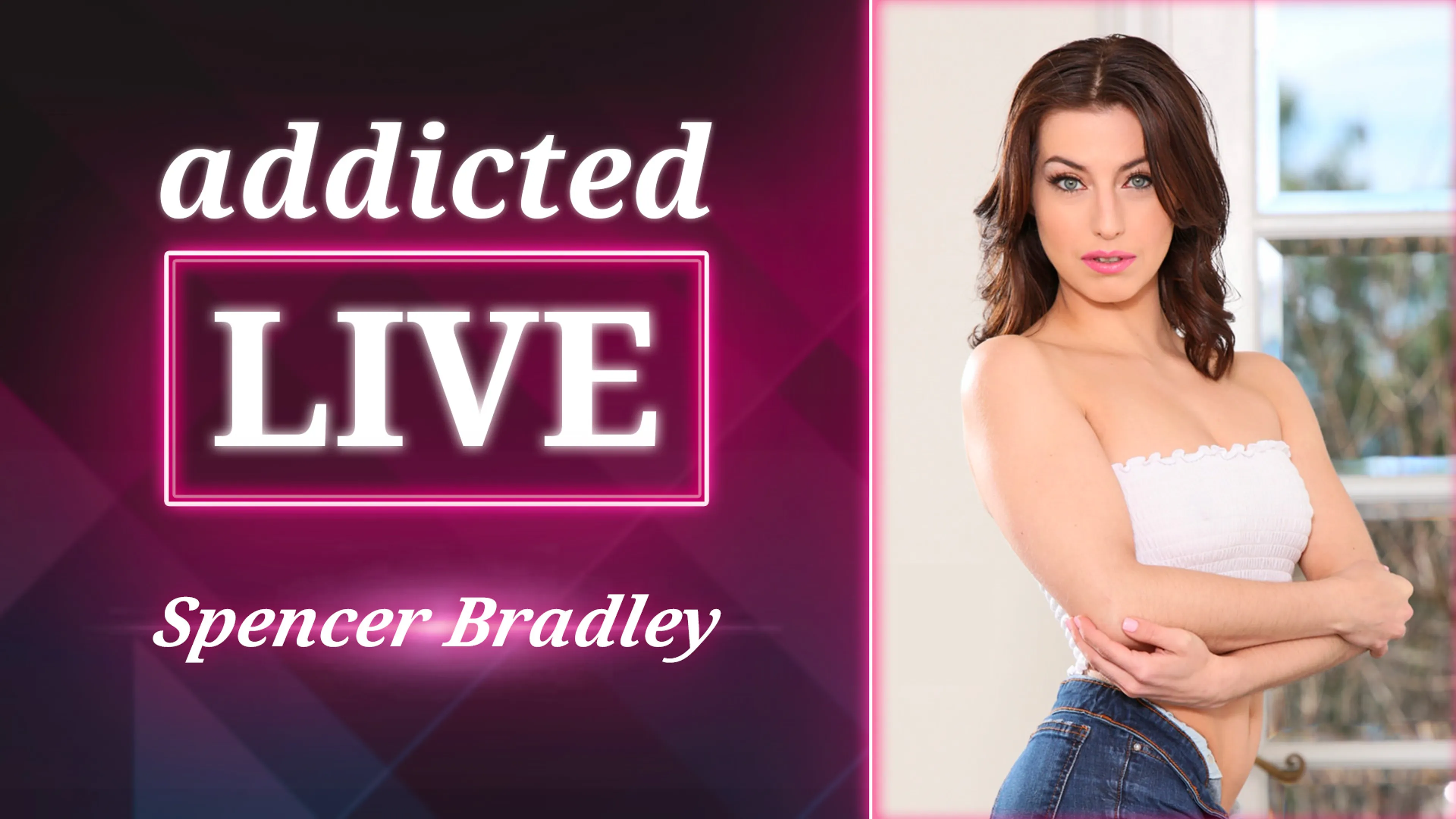 addicted LIVE - Spencer Bradley