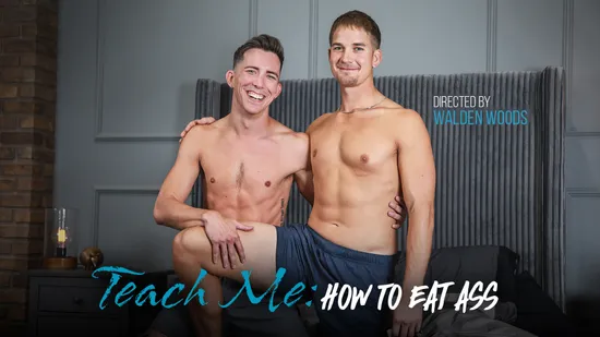 Teach Me: How To Eat Ass