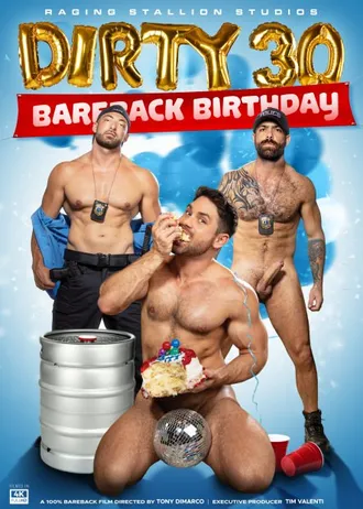 Dirty 30 Bareback Birthday Dirty 30 Bareback Birthday