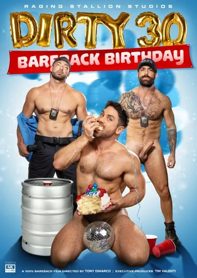Dirty 30 Bareback Birthday Dirty 30 Bareback Birthday
