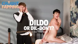 Dildo Or Dil-don't?