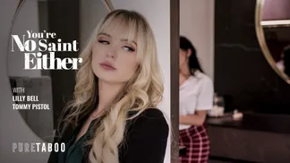 You're No Saint Either