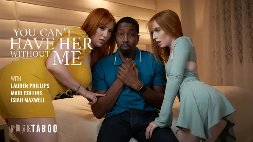 You Can't Have Her Without Me