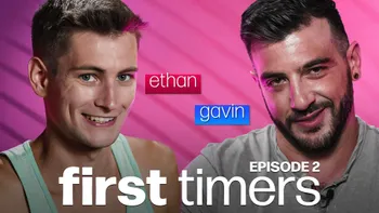 First Timers: Episode 2