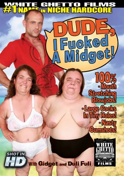 Dude I Fucked A Midget