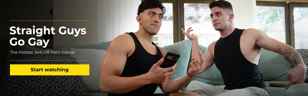 Straight Guys Go Gay